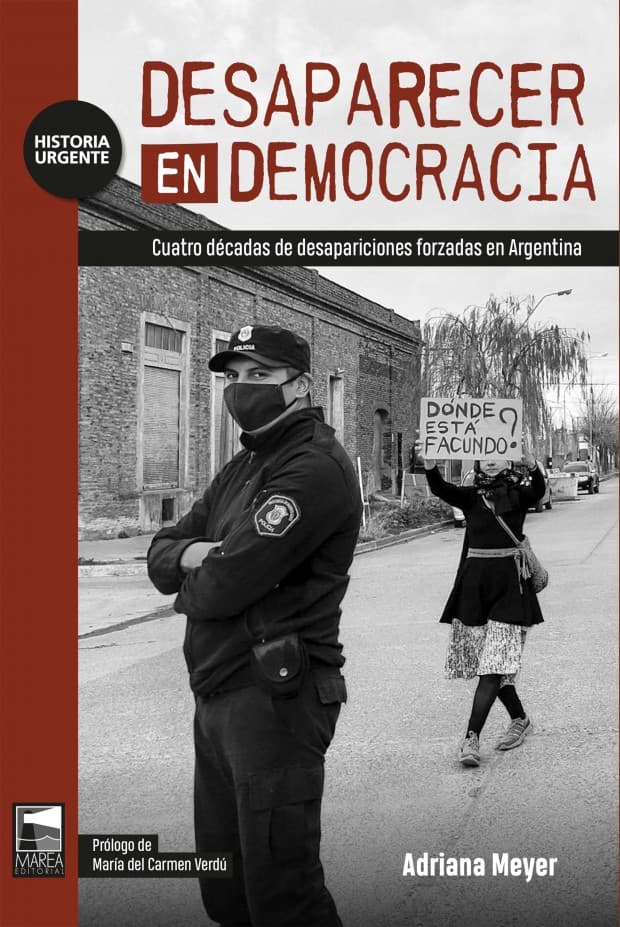 Desaparecer en Democracia